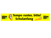 Spannband &ndash; Tempo runter, bitte! Schulanfang