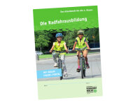 Bayern | Die Radfahrausbildung &ndash; Das Arbeitsheft...